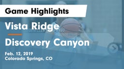 Vista Ridge  vs Discovery Canyon  Game Highlights - Feb. 12, 2019