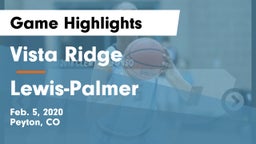 Vista Ridge  vs Lewis-Palmer  Game Highlights - Feb. 5, 2020