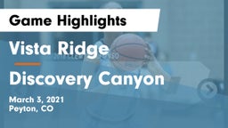 Vista Ridge  vs Discovery Canyon  Game Highlights - March 3, 2021