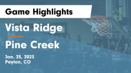 Vista Ridge  vs Pine Creek  Game Highlights - Jan. 25, 2023
