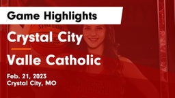 Crystal City  vs Valle Catholic  Game Highlights - Feb. 21, 2023