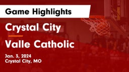 Crystal City  vs Valle Catholic  Game Highlights - Jan. 3, 2024