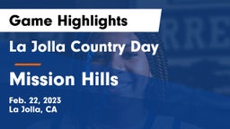 La Jolla Country Day  vs Mission Hills Game Highlights - Feb. 22, 2023