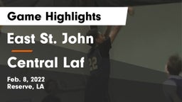 East St. John  vs Central Laf Game Highlights - Feb. 8, 2022