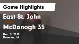 East St. John  vs McDonogh 35 Game Highlights - Dec. 3, 2019