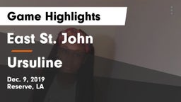 East St. John  vs Ursuline Game Highlights - Dec. 9, 2019