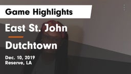 East St. John  vs Dutchtown  Game Highlights - Dec. 10, 2019
