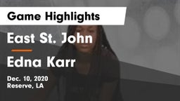 East St. John  vs Edna Karr Game Highlights - Dec. 10, 2020