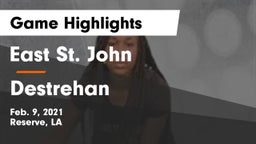 East St. John  vs Destrehan  Game Highlights - Feb. 9, 2021