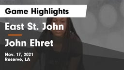 East St. John  vs John Ehret  Game Highlights - Nov. 17, 2021