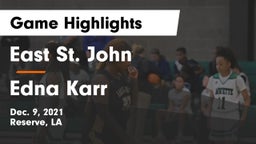 East St. John  vs Edna Karr Game Highlights - Dec. 9, 2021