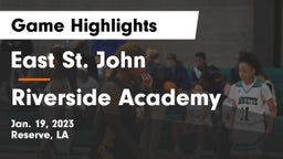 East St. John  vs Riverside Academy Game Highlights - Jan. 19, 2023