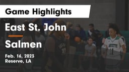 East St. John  vs Salmen  Game Highlights - Feb. 16, 2023