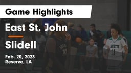 East St. John  vs Slidell  Game Highlights - Feb. 20, 2023