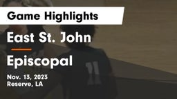 East St. John  vs Episcopal  Game Highlights - Nov. 13, 2023