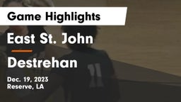 East St. John  vs Destrehan  Game Highlights - Dec. 19, 2023