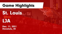 St. Louis  vs LJA Game Highlights - Dec. 11, 2021
