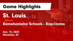 St. Louis  vs Kamehameha Schools - Kapalama Game Highlights - Jan. 13, 2022