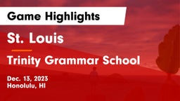 St. Louis  vs Trinity Grammar School  Game Highlights - Dec. 13, 2023