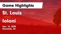 St. Louis  vs Iolani  Game Highlights - Jan. 16, 2024