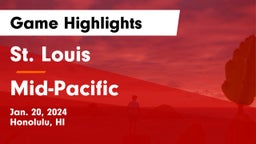 St. Louis  vs Mid-Pacific Game Highlights - Jan. 20, 2024