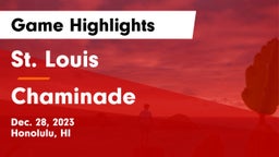 St. Louis  vs Chaminade Game Highlights - Dec. 28, 2023