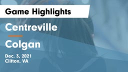 Centreville  vs Colgan  Game Highlights - Dec. 3, 2021