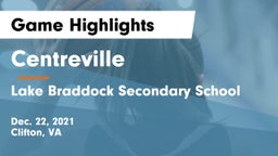Centreville  vs Lake Braddock Secondary School Game Highlights - Dec. 22, 2021
