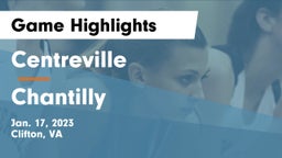 Centreville  vs Chantilly  Game Highlights - Jan. 17, 2023