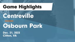 Centreville  vs Osbourn Park  Game Highlights - Dec. 21, 2023