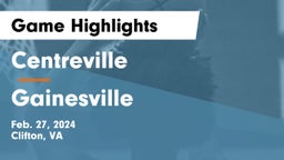 Centreville  vs Gainesville  Game Highlights - Feb. 27, 2024
