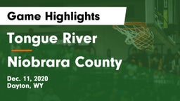 Tongue River  vs Niobrara County  Game Highlights - Dec. 11, 2020