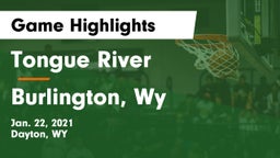 Tongue River  vs Burlington, Wy Game Highlights - Jan. 22, 2021