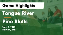 Tongue River  vs Pine Bluffs  Game Highlights - Jan. 6, 2023