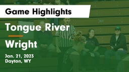 Tongue River  vs Wright  Game Highlights - Jan. 21, 2023