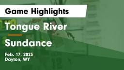 Tongue River  vs Sundance  Game Highlights - Feb. 17, 2023