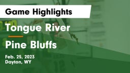 Tongue River  vs Pine Bluffs  Game Highlights - Feb. 25, 2023