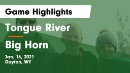 Tongue River  vs Big Horn  Game Highlights - Jan. 16, 2021