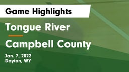 Tongue River  vs Campbell County  Game Highlights - Jan. 7, 2022