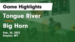 Tongue River  vs Big Horn  Game Highlights - Feb. 26, 2022