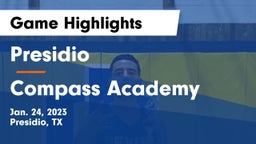 Presidio  vs Compass Academy Game Highlights - Jan. 24, 2023