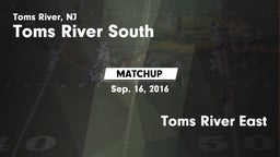 Matchup: Toms River South vs. Toms River East  2016