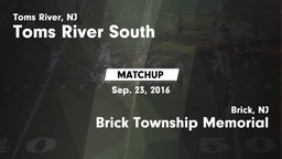 Matchup: Toms River South vs. Brick Township Memorial  2016