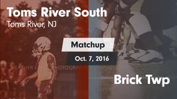 Matchup: Toms River South vs. Brick Twp 2016