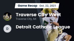 Recap: Traverse City West  vs. Detroit Catholic League 2021