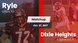 Matchup: Ryle  vs. Dixie Heights  2017