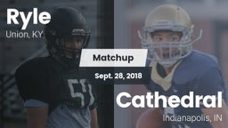 Matchup: Ryle  vs. Cathedral  2018