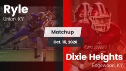 Matchup: Ryle  vs. Dixie Heights  2020