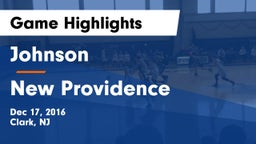 Johnson  vs New Providence  Game Highlights - Dec 17, 2016