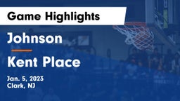 Johnson  vs Kent Place  Game Highlights - Jan. 5, 2023